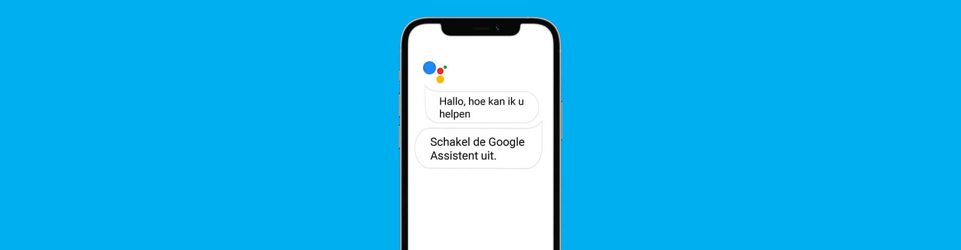 Google Assistent uitschakelen doe je zo | Ben Blog